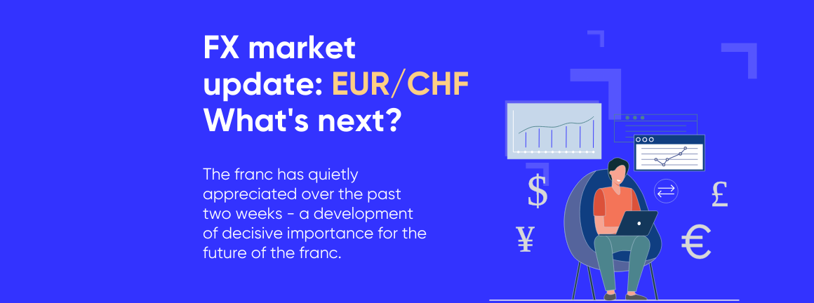 Foreign exchange market update EURCHF: what is next?