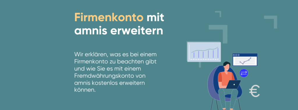 Firmenkonto eröffnen – was gibt es zu beachten