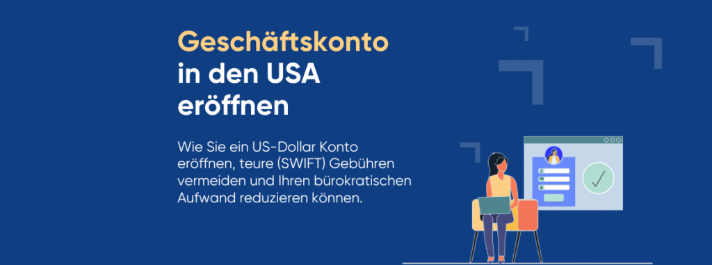 Wie Sie online ein Geschäftskonto in den USA eröffnen