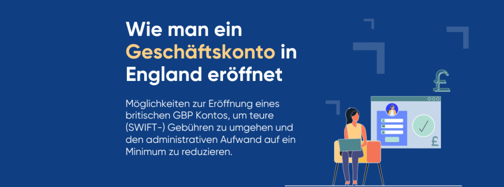 Geschäftskonto in England eröffnen: Ein Leitfaden | amnis