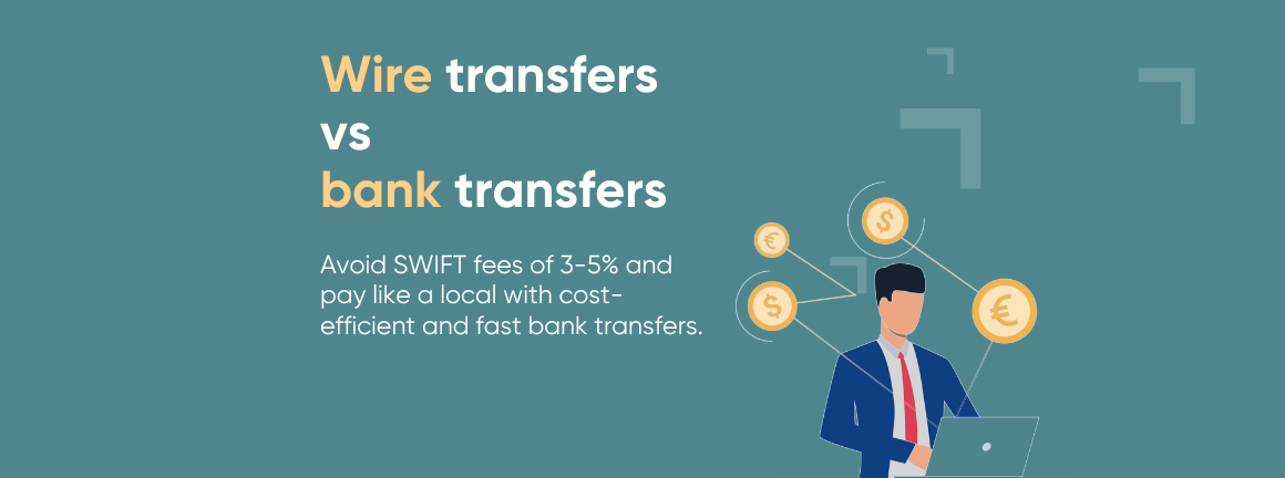 Wire transfer vs. bank transfers