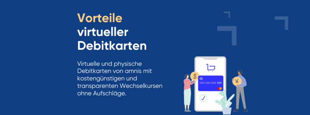 Virtuelle Debitkarte - alle Vorteile auf einen Blick