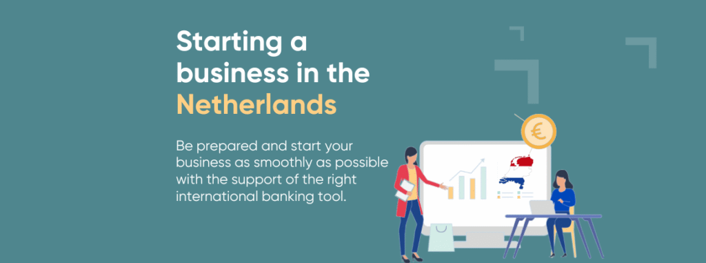 Starting business in the Netherlands - a guide for foreigners looking to expand