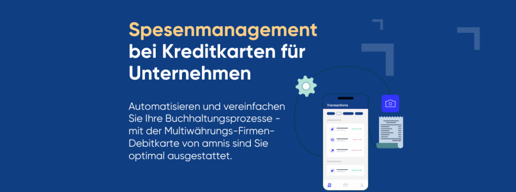 Spesenmanagement bei Kreditkarten für Unternehmen | amnis