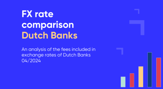 Dutch Banks’ Foreign Exchange Comparison (April 2024) | amnis