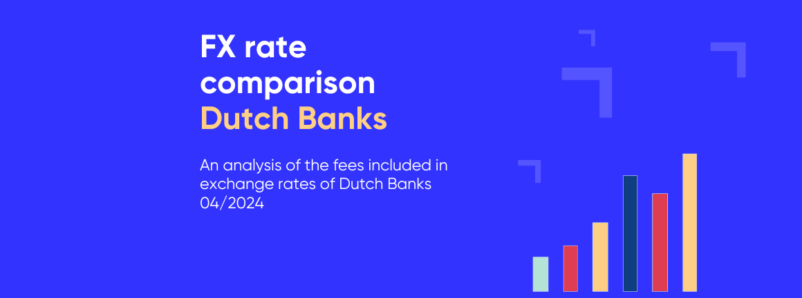 Dutch Banks’ Foreign Exchange Comparison (April 2024) | amnis